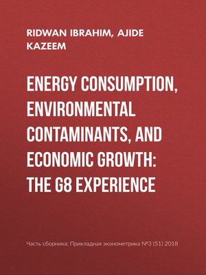 cover image of Energy consumption, environmental contaminants, and economic growth